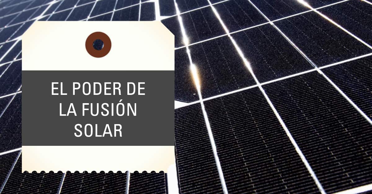La fusión solar: Una fuente ilimitada de energía limpia