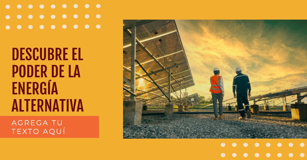 Fuentes de Energía Alternativa: Descubre las Mejores Opciones para un Futuro Sostenible