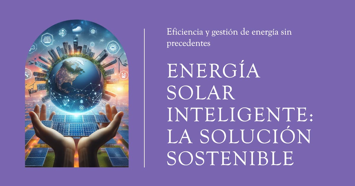 Tendencias de Mercado en Paneles Solares Inteligentes para 2024